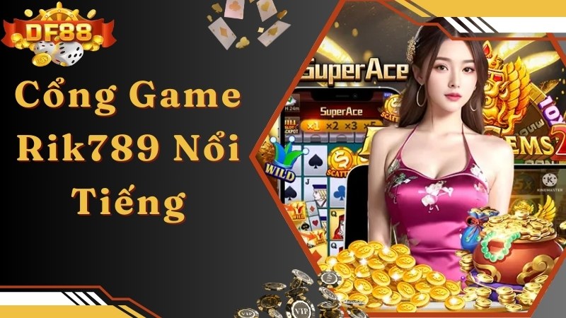 Giới thiệu thông tin về thương hiệu Rik789 đẳng cấp