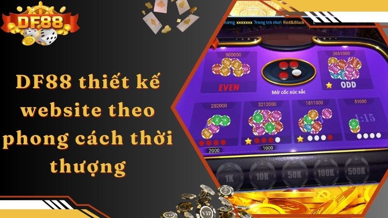 DF88 thiết kế website theo phong cách thời thượng